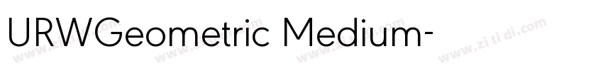 URWGeometric Medium字体转换 URWGeometric Medium字体转换